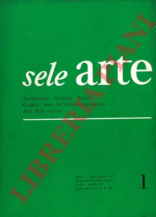 - - Sele Arte. Rivista bimestrale di cultura selezione informazione artistica internazionale.