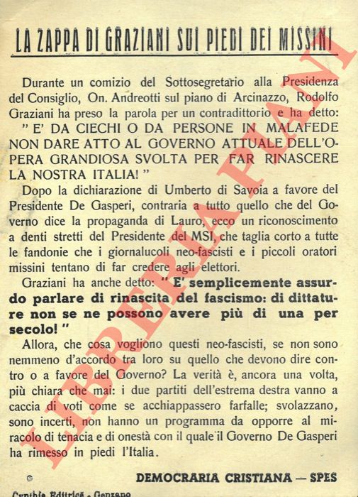 Democrazia Cristiana. SPES - - La zappa di Graziani sui piedi dei missini.