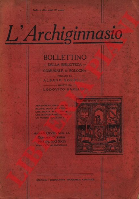 (SORBELLI Albano) - - L'Archiginnasio. Bollettino della Biblioteca Comunale di Bologna.