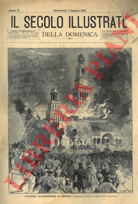 - - L'incendio all'Esposizione di Chicago.