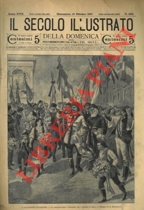 BONAMORE A. - - L'agitazione ungherese. La dimostrazione a Budapest per i martiri di Arad.