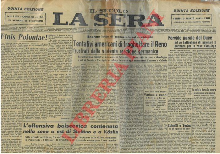 - - Remagen, distruzione di Dresda, XXVI annuale della Fondazione dei Fasci, i punti sociali di Verona, ecc. ecc. 