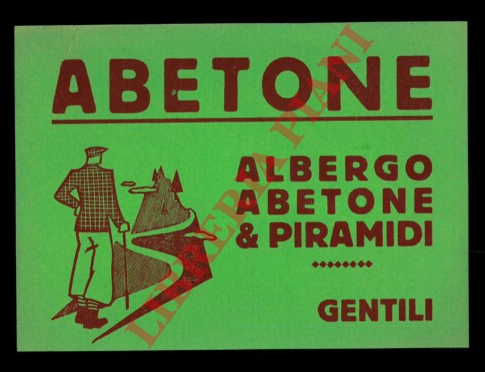 - - Albergo Abetone & Piramidi. Gentili