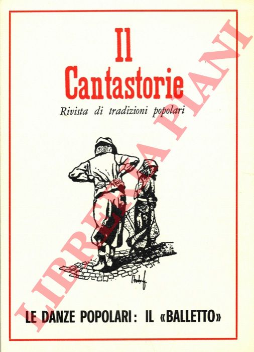 (VEZZANI Giorgio) - - Il Cantastorie. Rivista di tradizioni popolari. 1982.