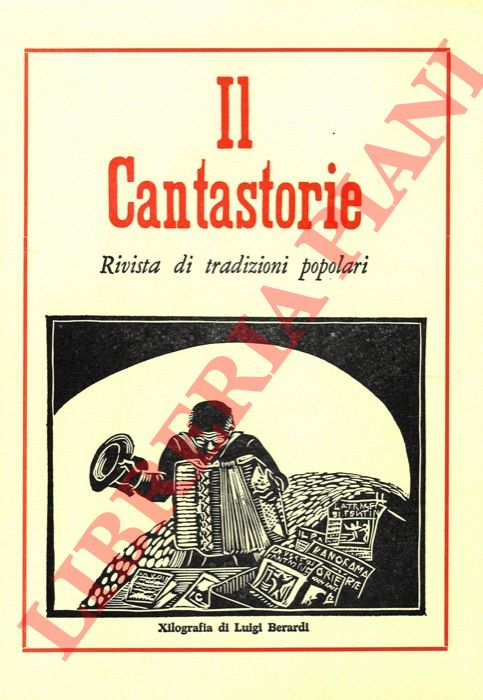 (VEZZANI Giorgio) - - Il Cantastorie. Rivista di tradizioni popolari. 1985.
