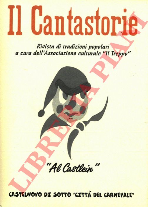 (Associazione Culturale 'Il Treppo') - - Il Cantastorie. Rivista di tradizioni popolari. 2002.