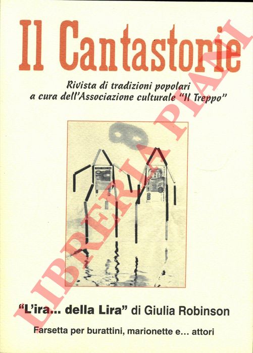 (Associazione Culturale 'Il Treppo') - - Il Cantastorie. Rivista di tradizioni popolari. 2003.