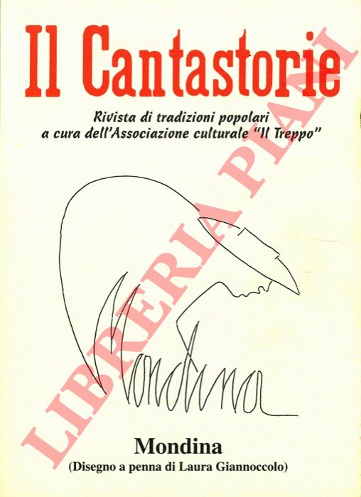 (Associazione Culturale 'Il Treppo') - - Il Cantastorie. Rivista di tradizioni popolari. 2005.