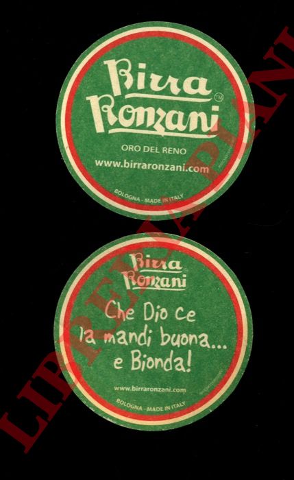 Birra Ronzani - - Oro del Reno. Che Dio ce la mandi buona ... e bionda !