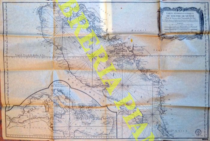 - - Carte hydrographique di Golphe de Venise pour le Service des Vaisseaux du Roy (Da Otranto-Valona a Trieste-Venezia). Con carta ridotta del Mediterraneo in angolo.
