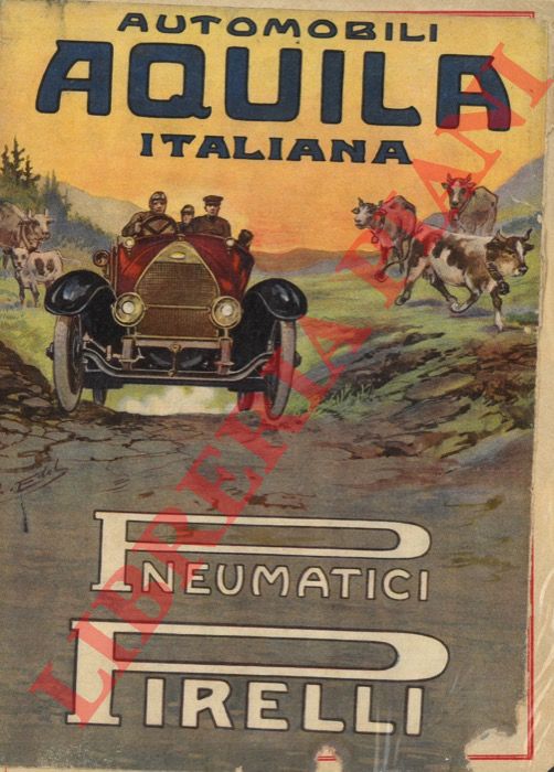 L. Edel - - Automobili Aquila Italiana - Pneumatici Pirelli.