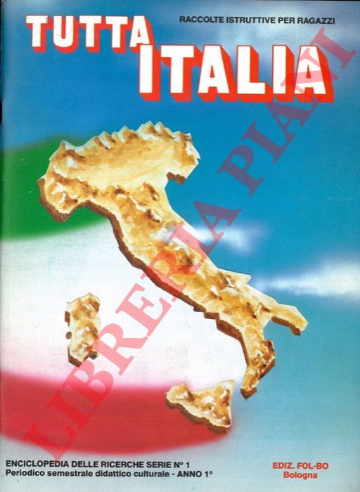 - - Tutta Italia. Enciclopedia delle ricerche. Serie n 1.