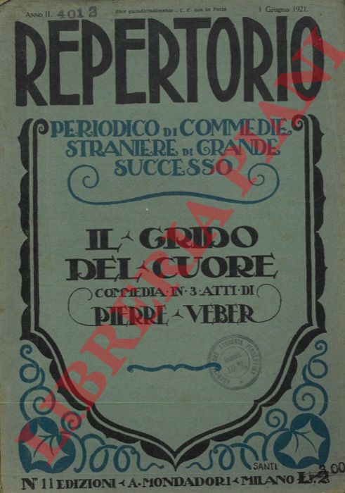- - Repertorio. Periodico di commedie straniere di grande successo.