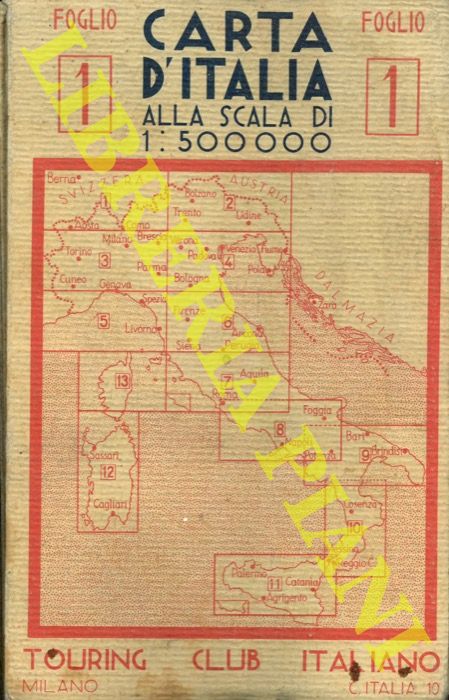 T.C.I. - - Carta d'Italia alla scala di 1 : 500.000. Fogli da 1 a 10.