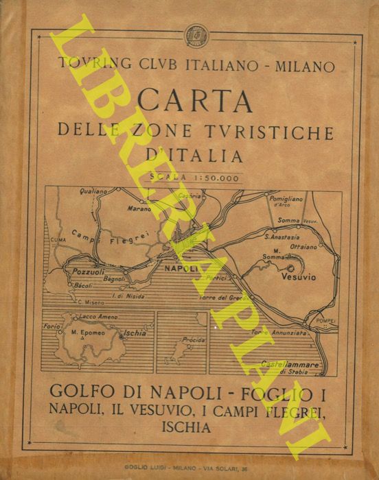 TCI - - Golfo di Napoli. F. I. Napoli, il Vesuvio, i Campi Flegrei, Ischia + F. II. La penisola sorrentina, Salerno, Capri. Carta delle zone turistiche d'Italia. Scala 1 : 50.000.