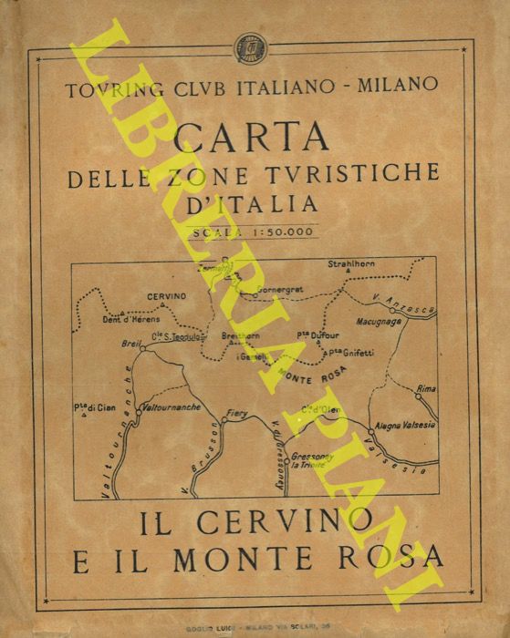 TCI - - Il Cervino e il Monte Rosa. Allegato libretto esplicativo. Carta delle zone turistiche d'Italia. Scala 1 : 50.000.