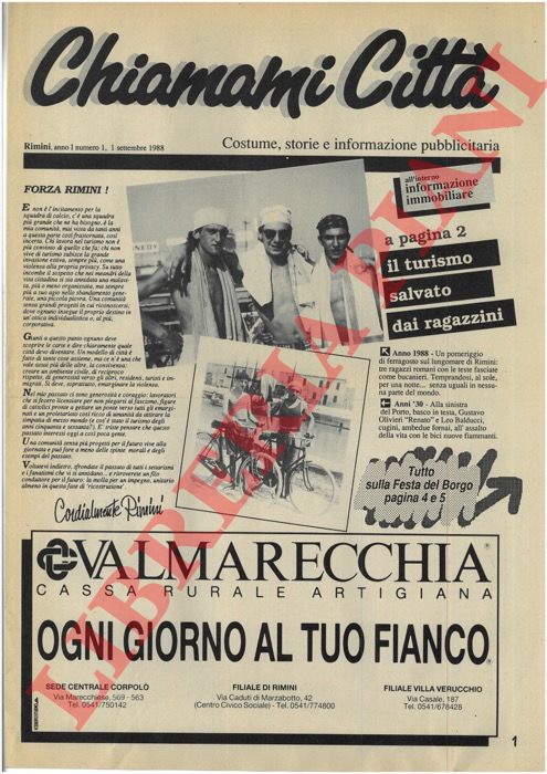 - - Chiamami Citt. Costume, storie e informazione pubblicitaria (poi Costume, Spettacoli, Annunci, Attualit). Settimanale di Rimini e Provincia.