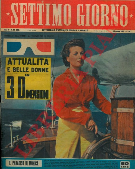 - - Settimo giorno. Settimanale d'attualit politica e variet.