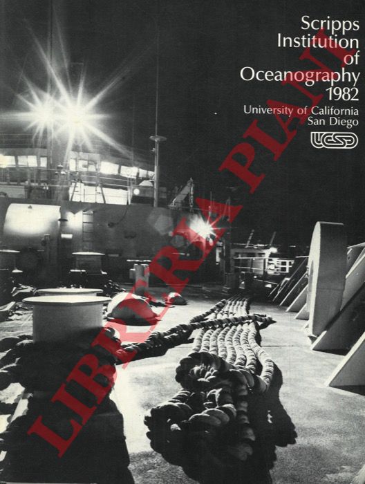 Scripps Istitution of Oceanography - - Annual Report 1982 - 1983 - 1985 - 1990.