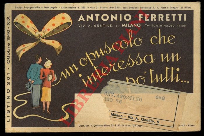 Antonio Ferretti. Milano - - Un opuscolo che interessa un p tutti ... Listino n. 261.
