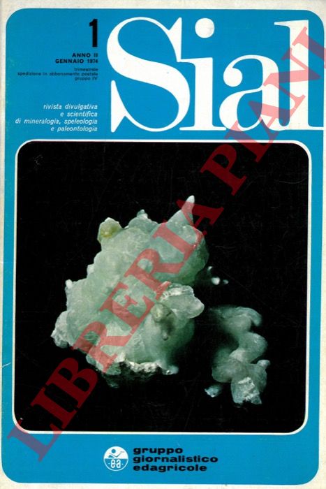 - - SIAL. Rivista divulgativa e scientifica di mineralogia, speleologia e paleontologia.
