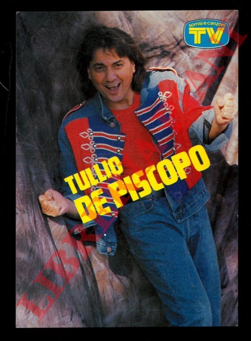- - Tullio De Piscopo.