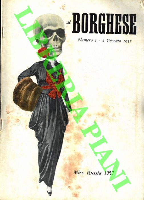 - - Il Borghese. 1957. Direttore Leo Longanesi e Mario Tedeschi.
