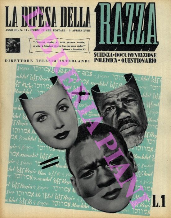 - - La difesa della razza. Direttore Telesio Interlandi.