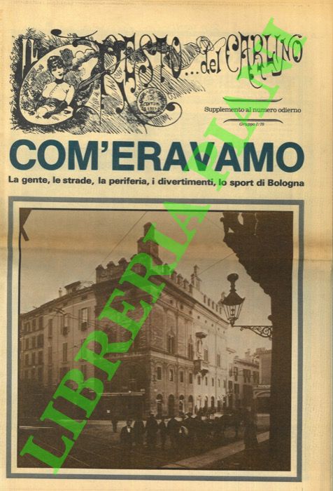 CRISTOFORI Franco - - La gente, le strade, la periferia, i divertimenti, lo sport di Bologna. (