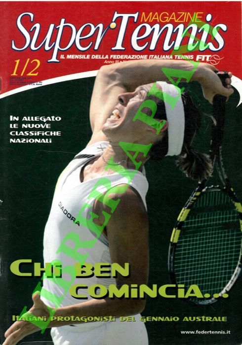 - - Super Tennis Magazine. 2006. Il mensile della Federazione Italiana Tennis.