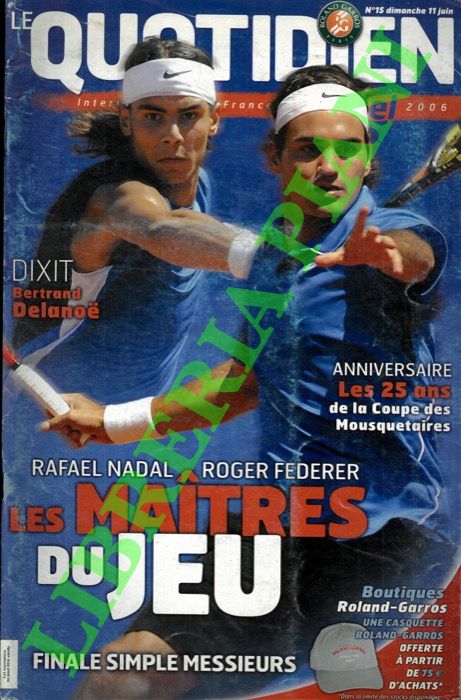 - - Le quotidien officiel. Numero hors serie de Tennis Info.