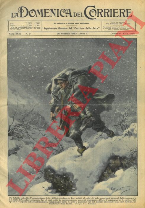BELTRAME A. - - Due militi sorpresi da tormenta di neve al calar del sole, uno viene colto da assideramento. L'altro se lo carica in spalla camminando tutta la notte ed il mattino successivo.
