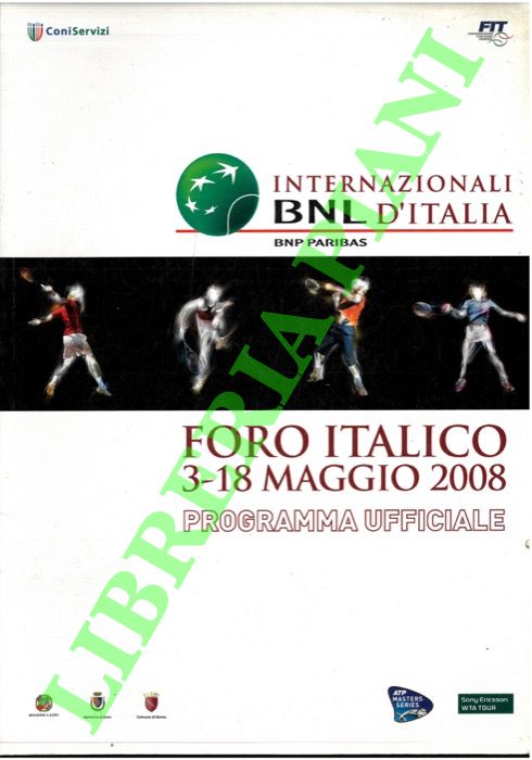 - - Internazionali d'Italia 2008. Programma ufficiale.