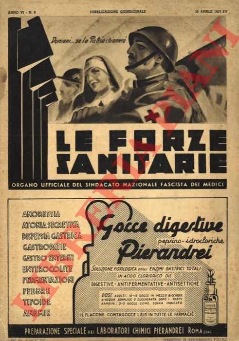 - - Le forze italiane. Organo ufficiale del Sindacato Nazionale Fascista dei Medici.