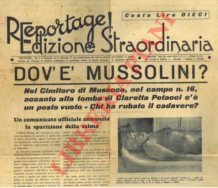 - - Dov' Mussolini. Edizione Straordinaria.