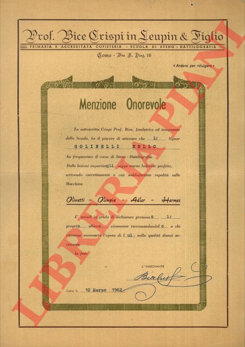 Prof. Bice Crispi in Leupin & Figlio. Como - - Menzione Onorevole, Steno - Dattilografia sulle Macchine Olivetti - Olimpia - Adler - Hermes.