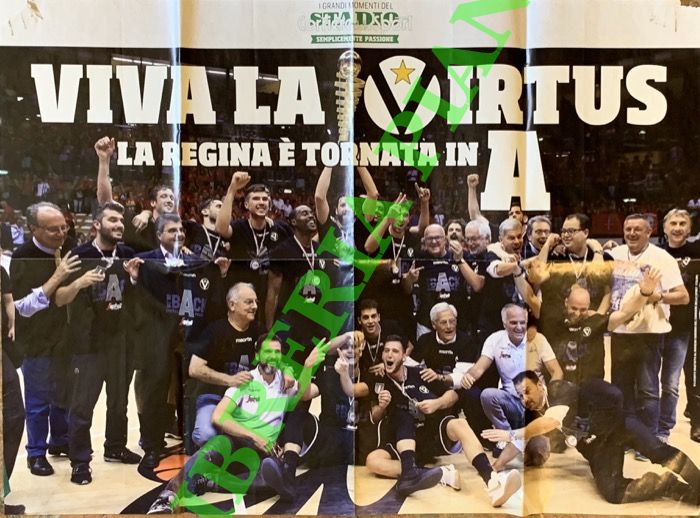 - - .. la Virtus  tornata in Serie A ...
