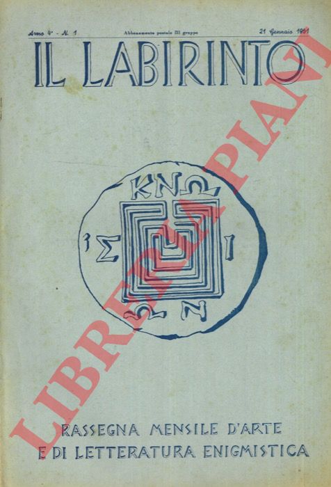 - - Il labirinto. 1951. Rassegna mensile d'arte e di letteratura enigmistica.