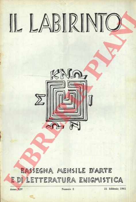 - - Il labirinto. 1961. Rassegna mensile d'arte e di letteratura enigmistica.