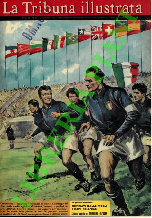 PISANI Vittorio - - Cominciano i campionati mondiali di calcio a Santiago del Cile. Nello stadio affollato di italiani entrano - guidati da Losi, Altafini, Sivori e Rivera - gli azzurri per incontrare la Gemania nella prima partita. Sui pennoni svettano le bandiere dei 16 Paesi partecipanti.