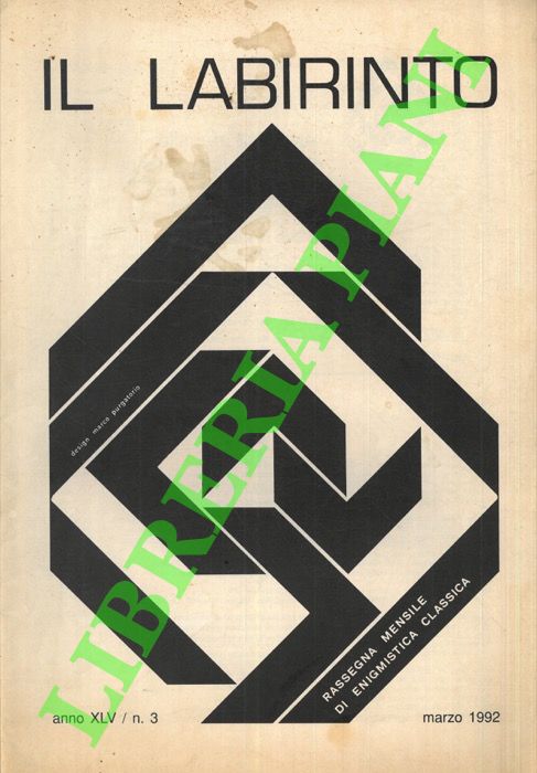 - - Il labirinto. 1992. Rassegna mensile d'arte e di letteratura enigmistica.