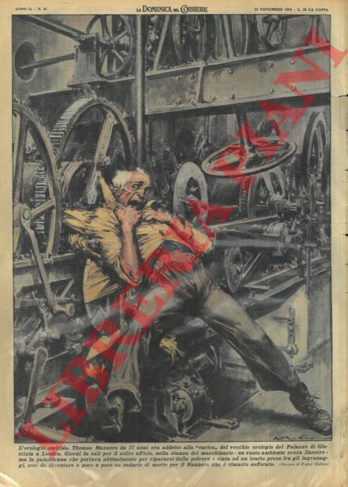 MOLINO W. - - Addetto alla carica dell'orologio del Palazzo di Giustizia, rimane soffocato mentre lavora tra gli ingranaggi.