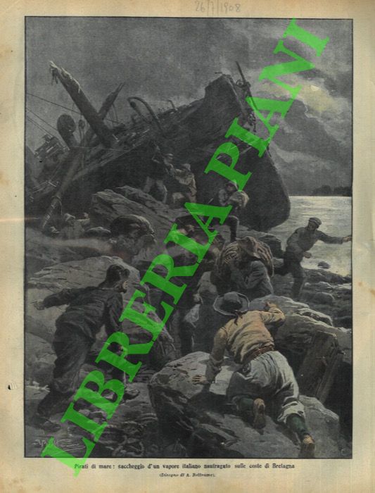 BELTRAME A. - - Vapore italiano saccheggiato sulle coste di Bretagna.