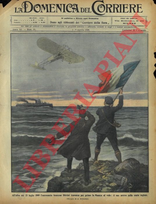 BELTRAME A. - - L'aeronauta francese Blriot traversa per primo la Manica in volo: il suo arrivo sulla costa inglese.