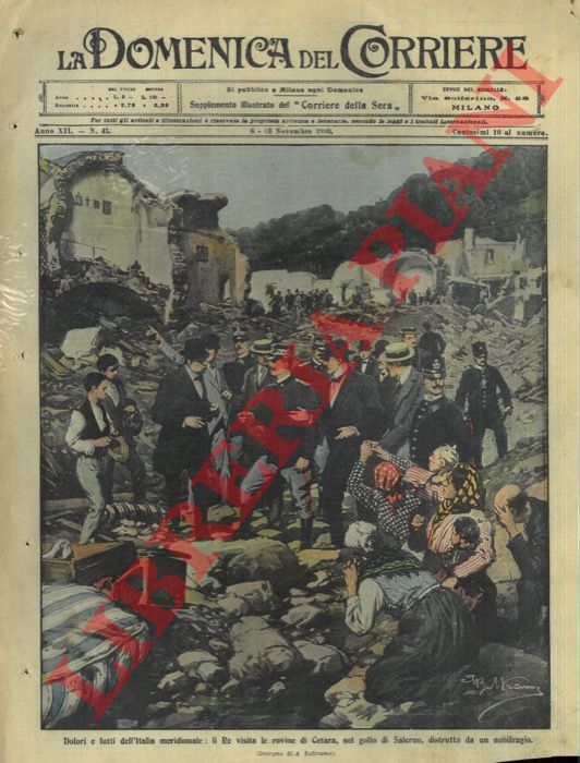 BELTRAME A. - - Il Re visita le rovine di Cetara, nel golfo di Salerno, distrutta da un nubifragio.