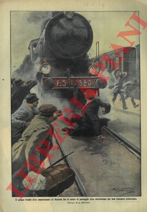 BELTRAME A. - - Capostazione si distende tra le rotaie per non restare schiacciato da un treno.