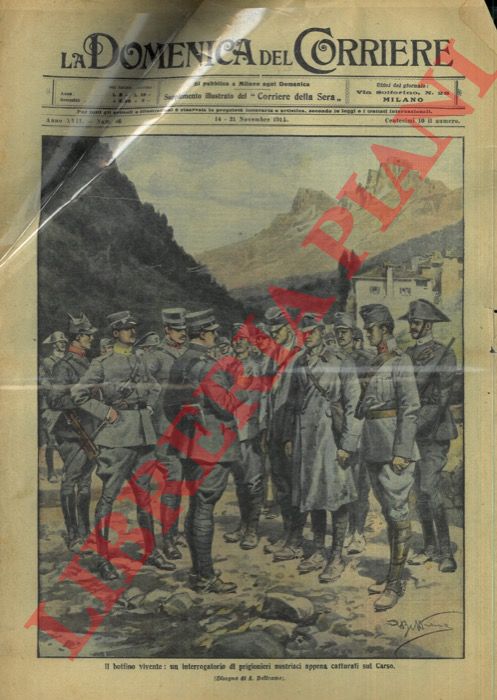 BELTRAME A. - - Il bottino vivente: un interrogatorio di prigionieri austriaci appena catturati sul Carso.