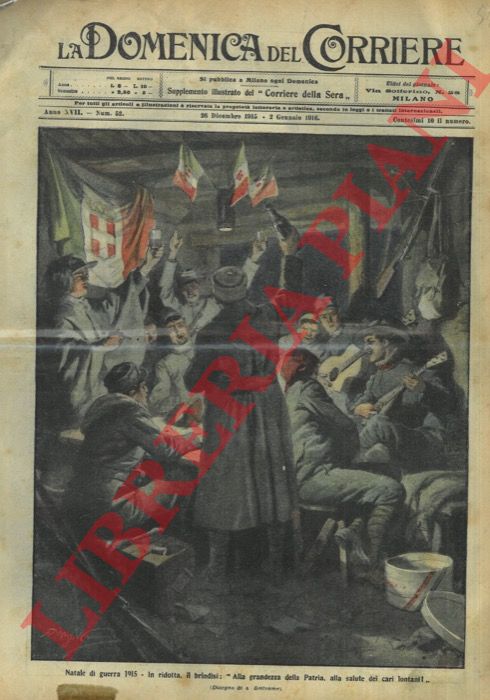 BELTRAME A. - - Il Natale festeggiato dai soldati in guerra.