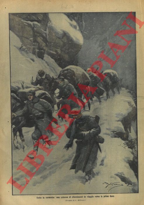 BELTRAME A. - - Una colonna di rifornimenti inviaggio verso le prime linee, sotto una tormenta.