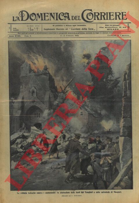 BELTRAME A. - - La distruzione delle torri dei Templari e della cattedrale di Nieuport da parte dei tedeschi.